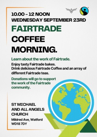 St Michael and All Angels Watford news image - Fairtrade Coffee Morning